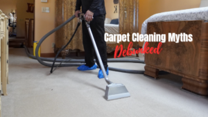 Carpet Cleaning Myths Debunked